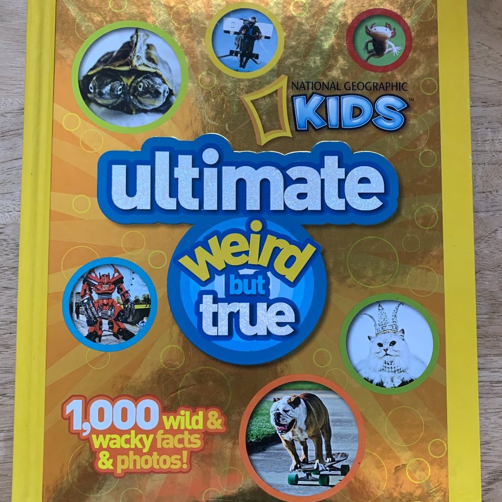 Holiday Toy List - National Geographic Kids: Ultimate Weird but True